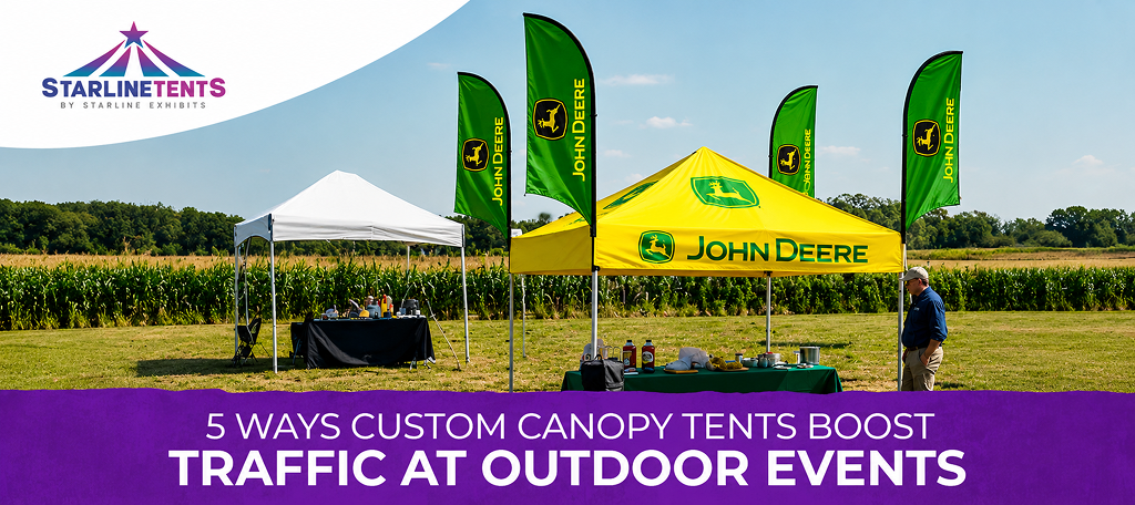 5 Ways Custom Canopy Tents Boost Traffic at Outdoor Events